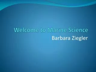 Welcome to Marine Science