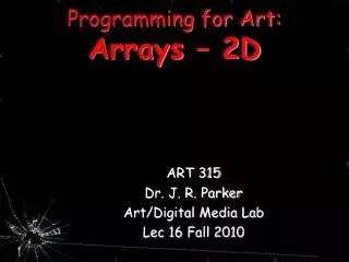 Programming for Art: Arrays – 2D
