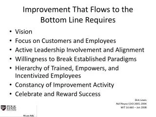 Improvement That Flows to the Bottom Line Requires