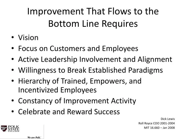 improvement that flows to the bottom line requires