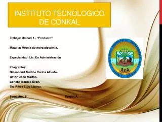 INSTITUTO TECNOLOGICO DE CONKAL