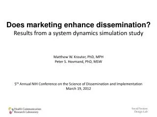 Does marketing enhance dissemination? Results from a system dynamics simulation study