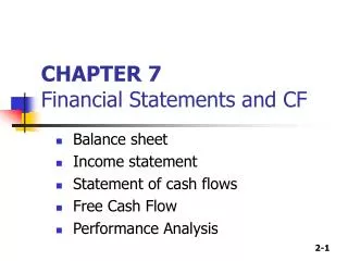 CHAPTER 7 Financial Statements and CF