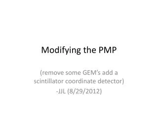 Modifying the PMP