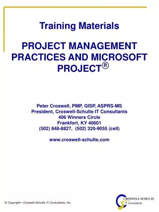 Training Materials PROJECT MANAGEMENT PRACTICES AND MICROSOFT PROJECT