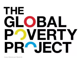 The picture “Global poverty project” (Hilarymak, 2013)