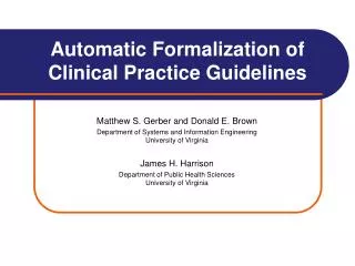 Automatic Formalization of Clinical Practice Guidelines