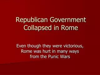 Republican Government Collapsed in Rome