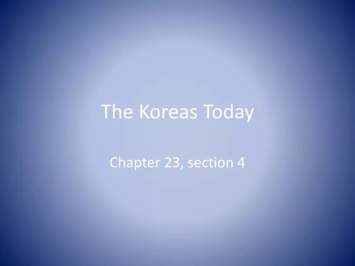 the koreas today