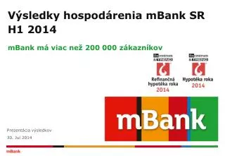 Výsledky hospodárenia m Bank SR H1 2014