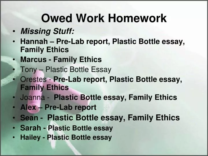owed work homework