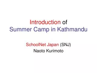 Introduction of Summer Camp in Kathmandu