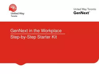 GenNext in the Workplace Step-by-Step Starter Kit