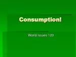 Consumption!