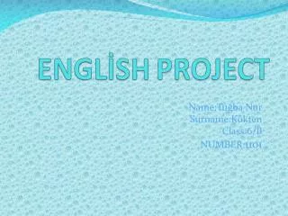 ENGL?SH PROJECT