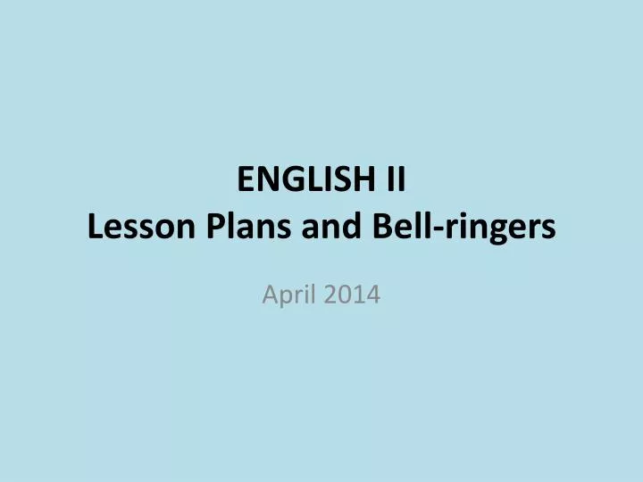 english ii lesson plans and bell ringers