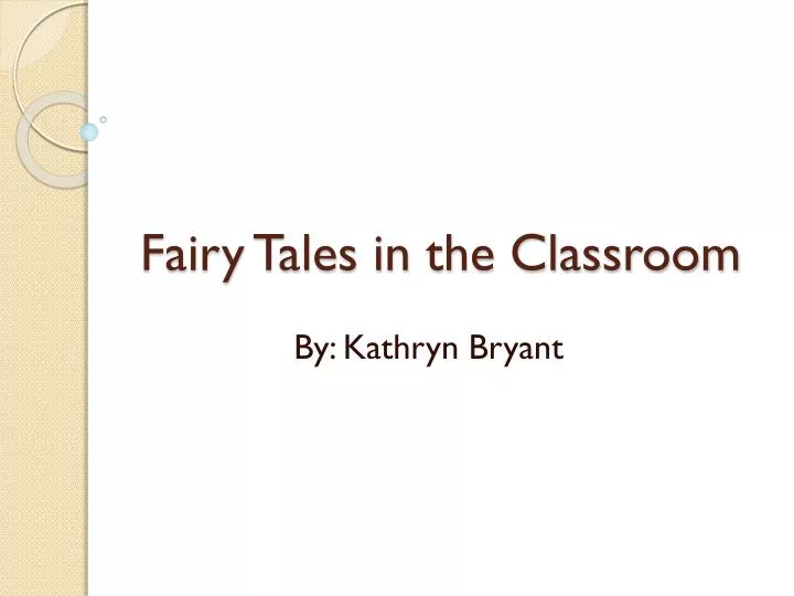 fairy tales in the classroom