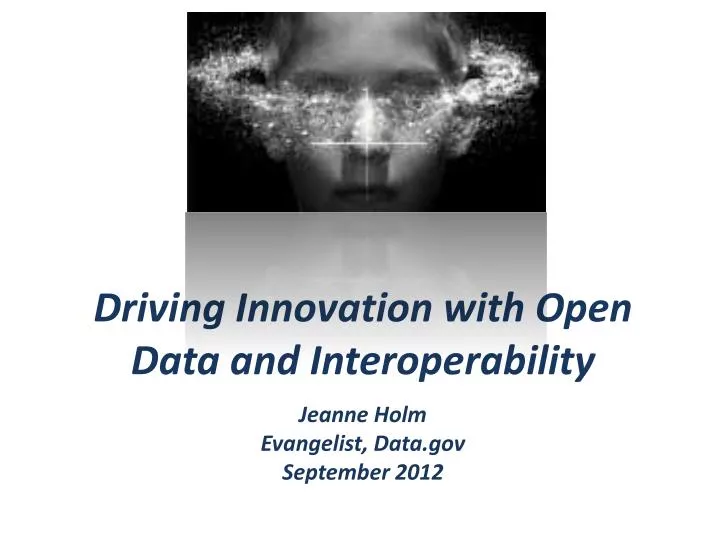 driving innovation with open data and interoperability