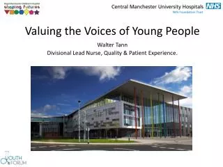 Valuing the Voices of Young People Walter Tann
