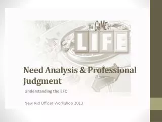 Need Analysis &amp; Professional Judgment