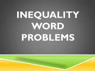 Inequality Word Problems