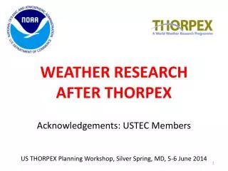 WEATHER RESEARCH AFTER THORPEX