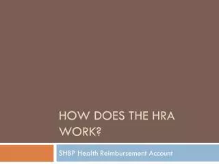 How does the hra work?