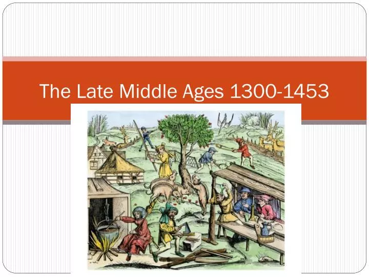 the late middle ages 1300 1453