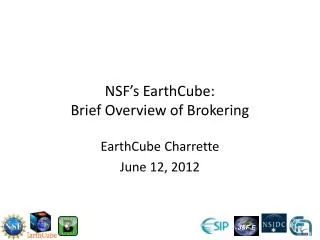 NSF’s EarthCube : Brief Overview of Brokering