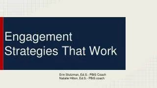 Engagement Strategies That Work