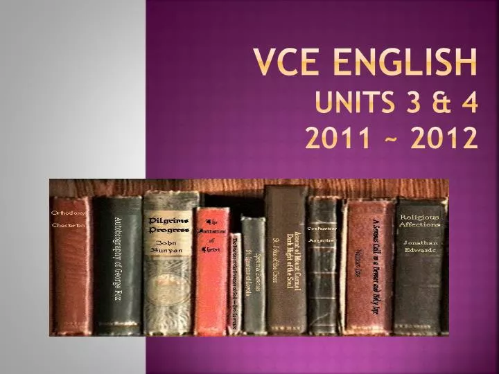 vce english units 3 4 2011 2012