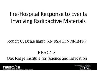 Pre-Hospital Response to Events Involving Radioactive Materials