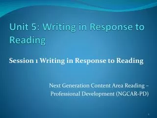 Unit 5: Writing in Response to Reading