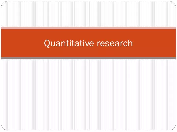 quantitative research