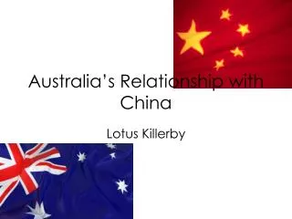 Australia’s Relationship with China