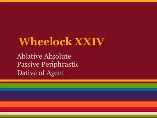 Wheelock XXIV