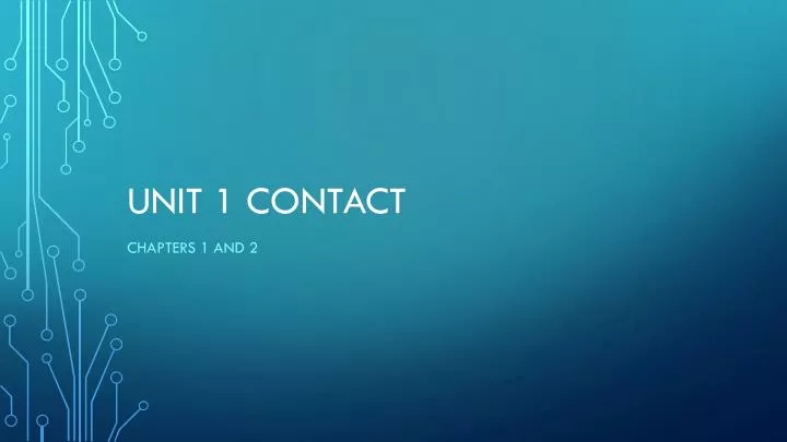 unit 1 contact