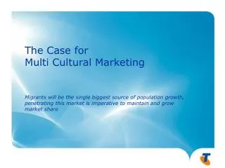 The Case for Multi Cultural Marketing