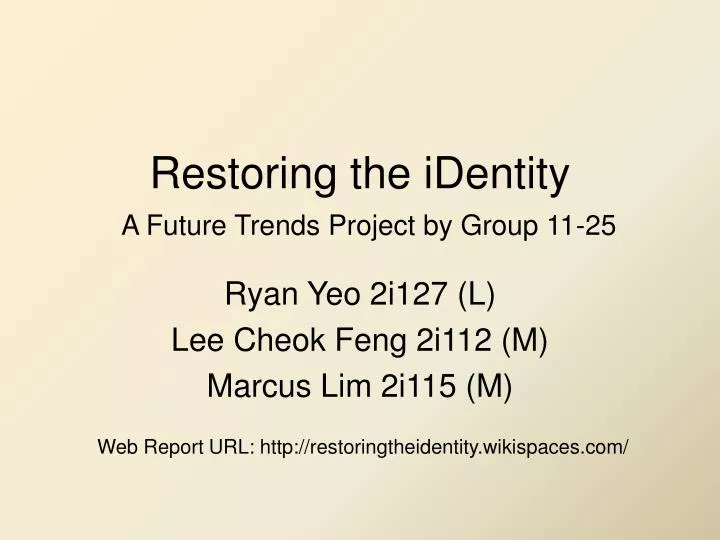 restoring the identity