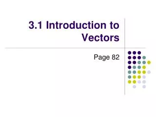 3.1 Introduction to Vectors