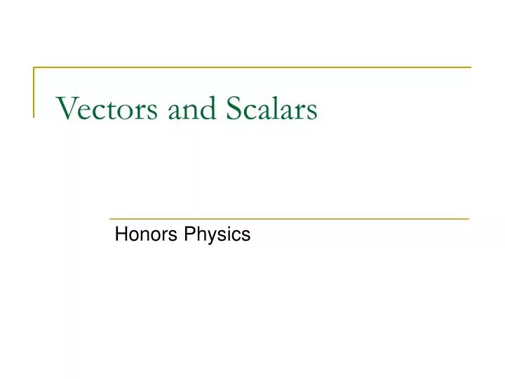 vectors and scalars