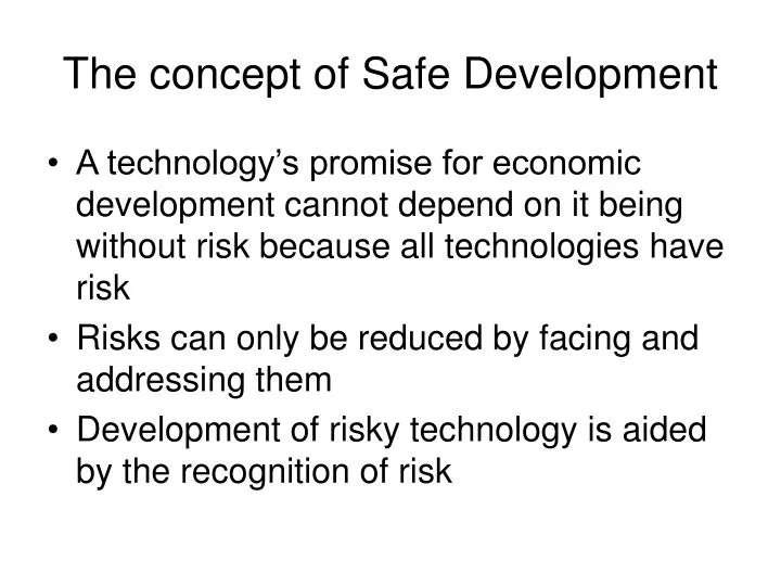 the concept of safe development