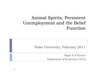 Animal Spirits, Persistent Unemployment and the Belief Function