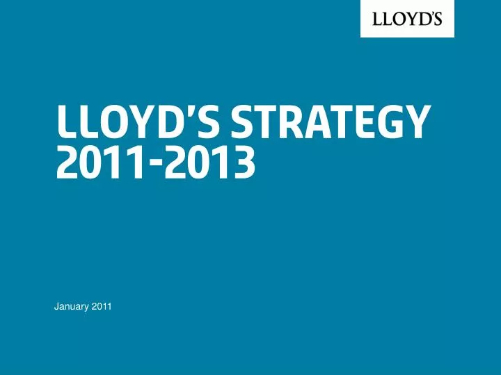 lloyd s strategy 2011 2013