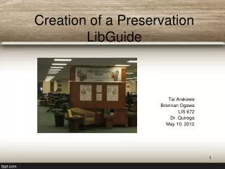 Creation of a Preservation LibGuide