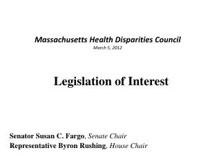 Massachusetts Health Disparities Council March 5, 2012