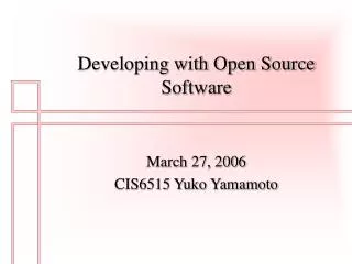 Developing with Open Source Software