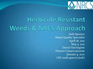 Herbicide Resistant Weeds &amp; NRCS Approach