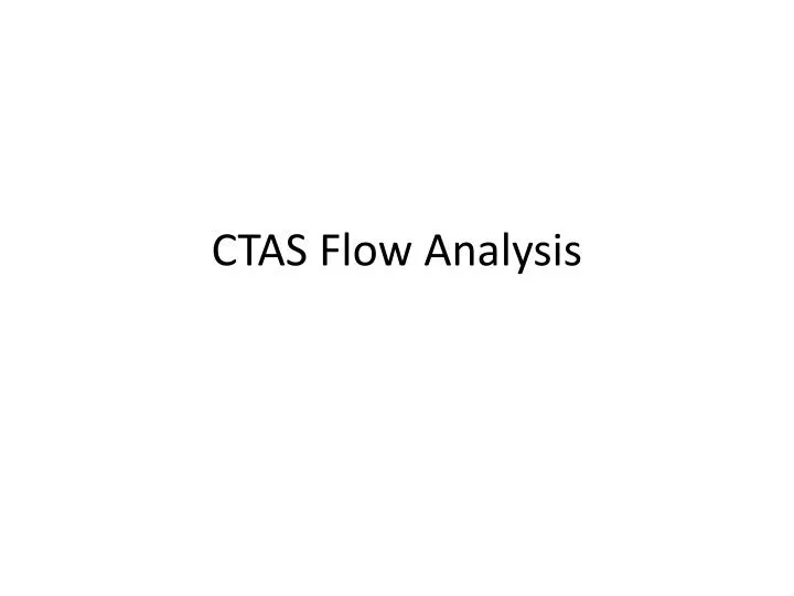 ctas flow analysis