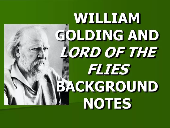 william golding and lord of the flies background notes